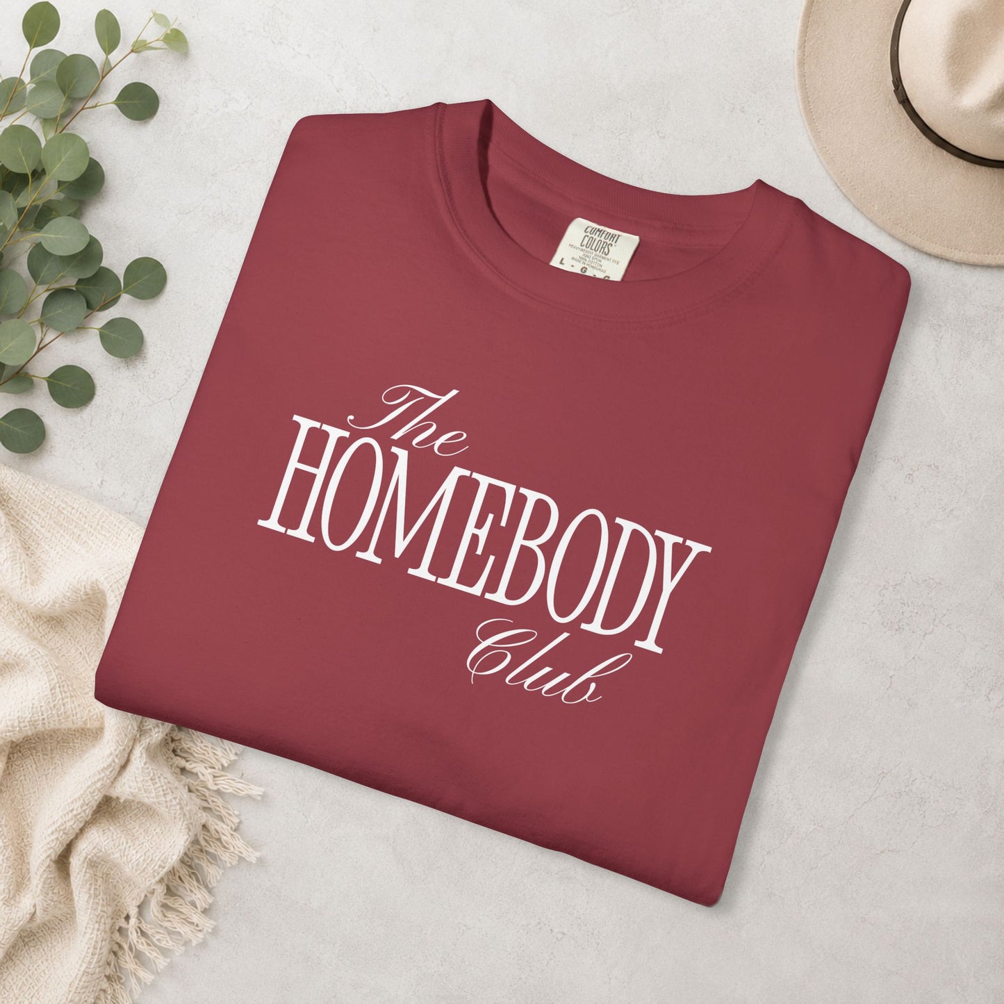 The Homebody Club Comfort ColorsĀ® Tee