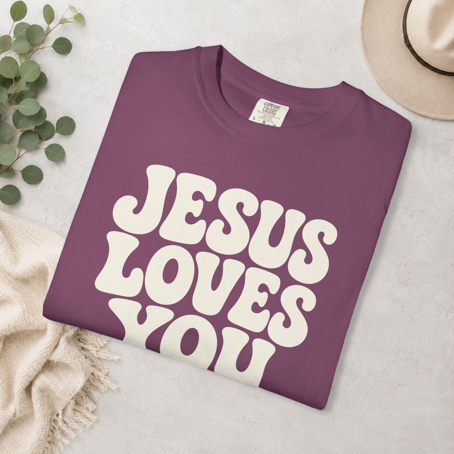 Jesus Loves You Comfort Colors® Tee