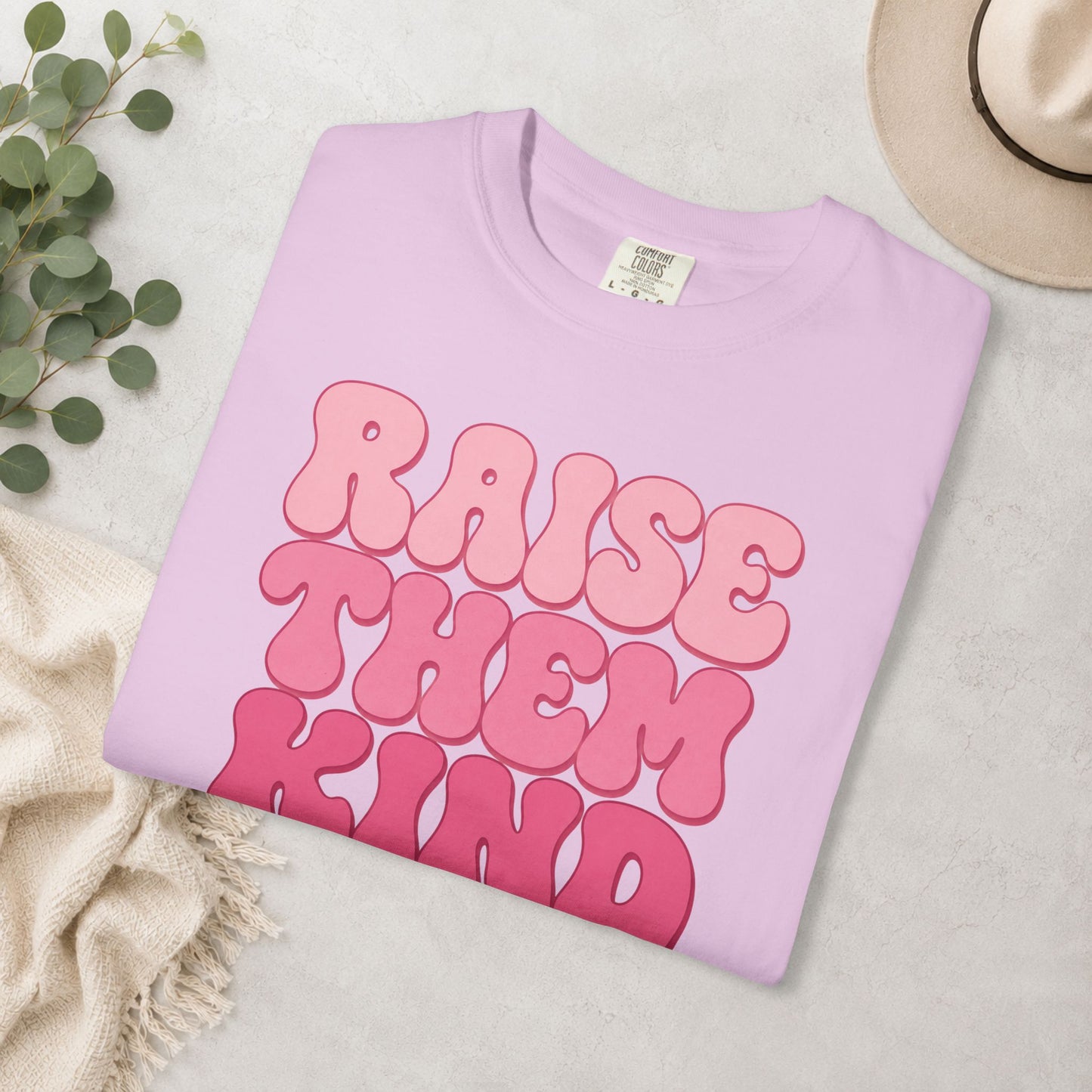 Raise Them Kind… of Feral Comfort Colors® Tee