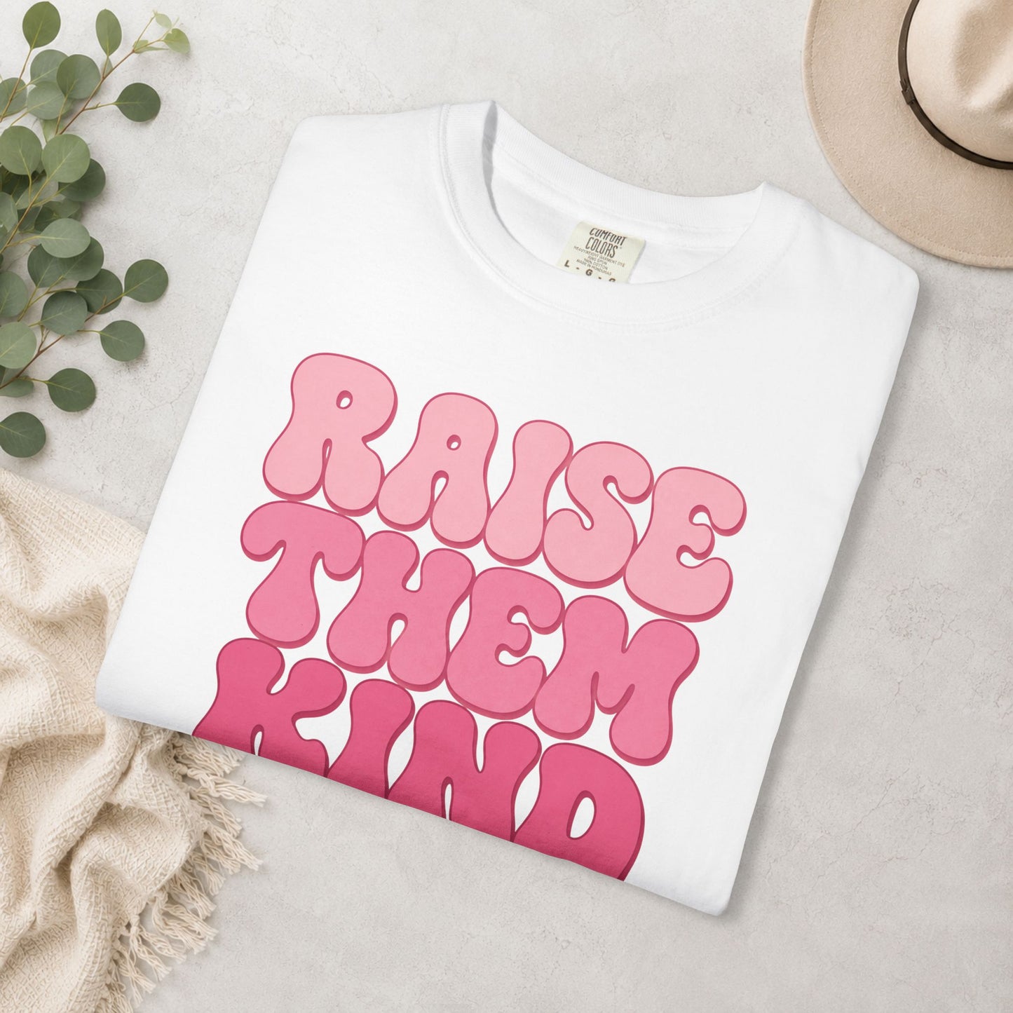 Raise Them Kind… of Feral Comfort Colors® Tee
