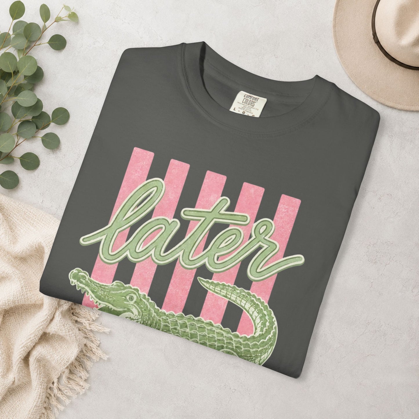 Later Gator Comfort Colors® Tee