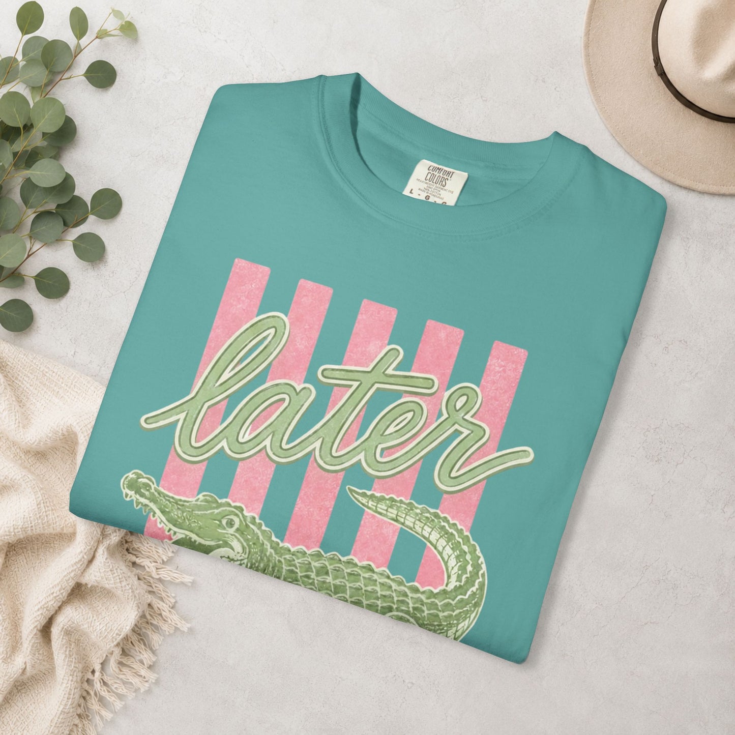 Later Gator Comfort Colors® Tee