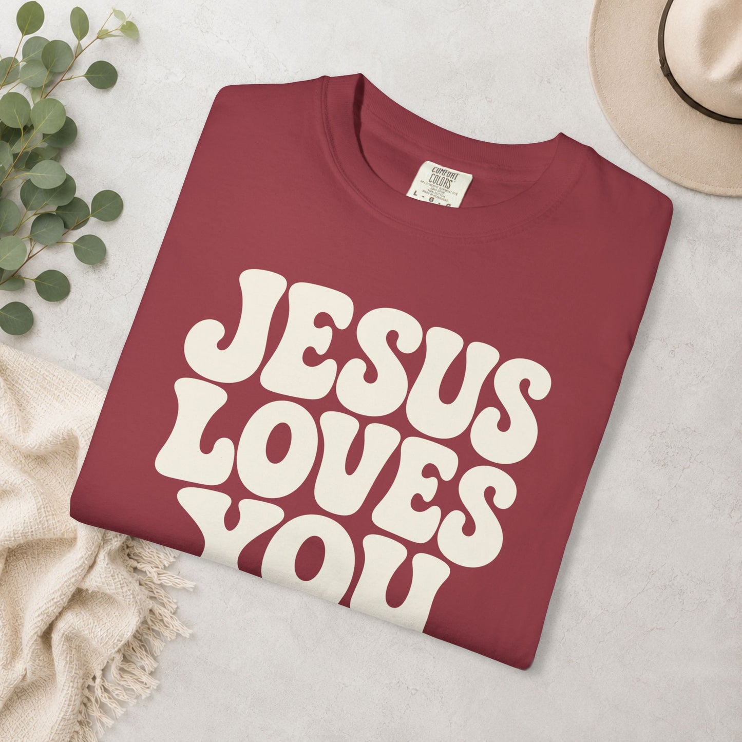 Jesus Loves You Comfort Colors® Tee