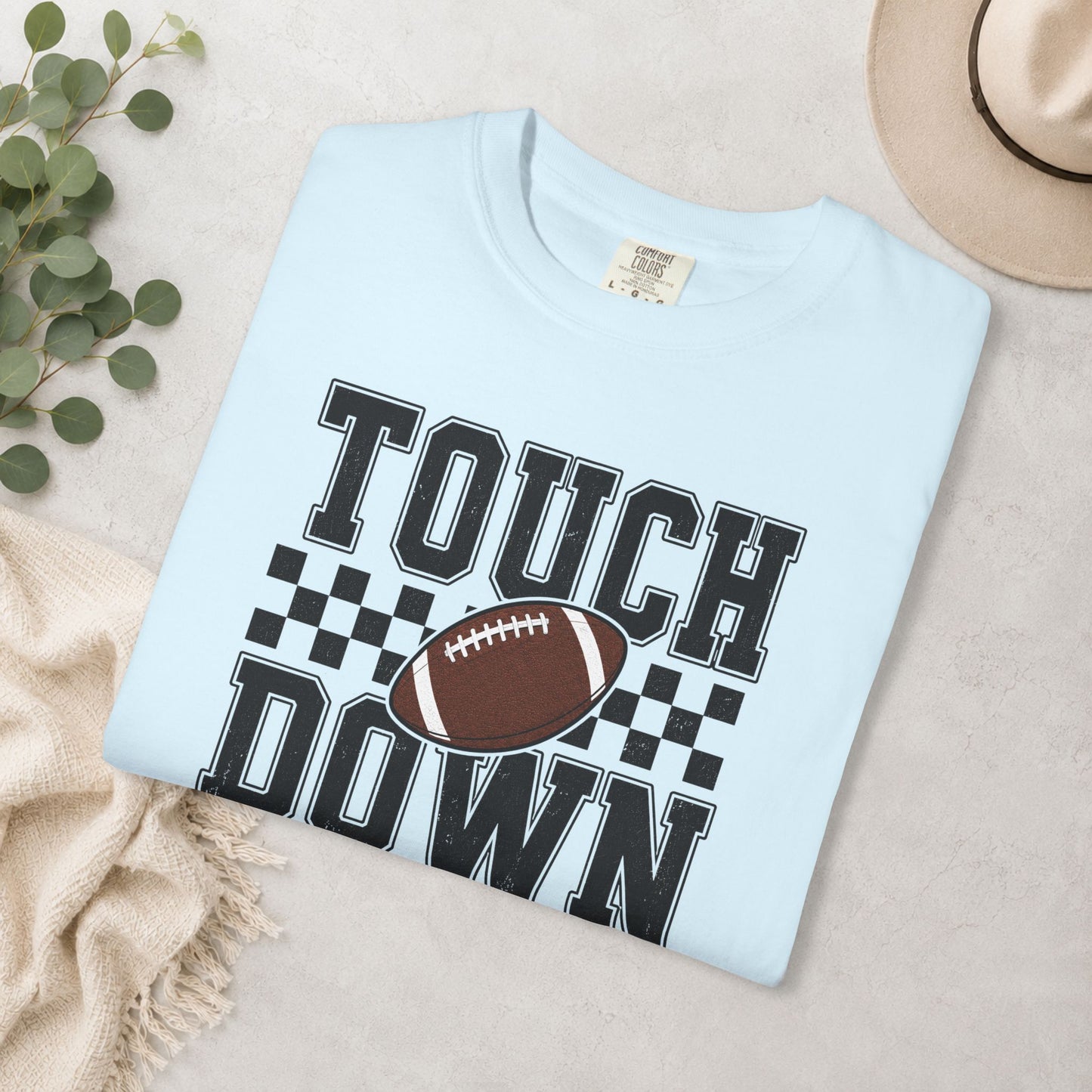 Touch Down Football Comfort Colors® Tee