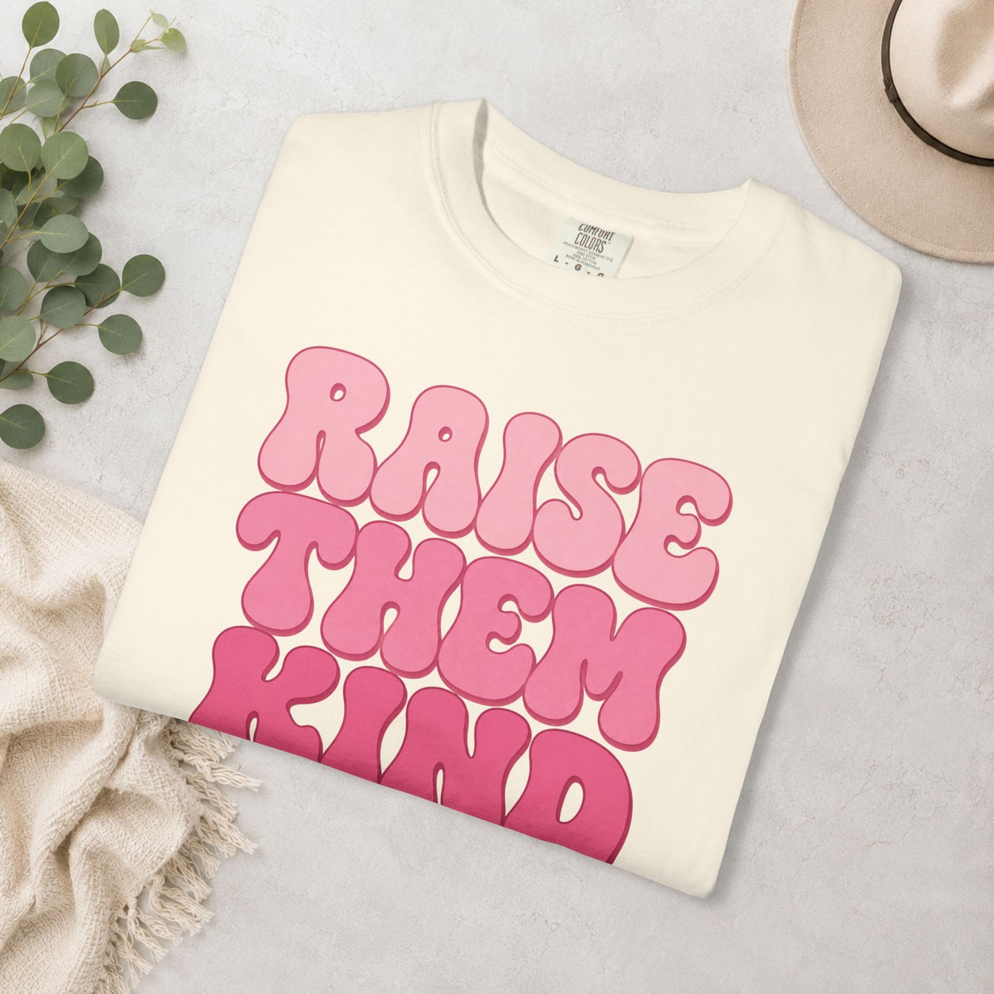 Raise Them Kind… of Feral Comfort Colors® Tee