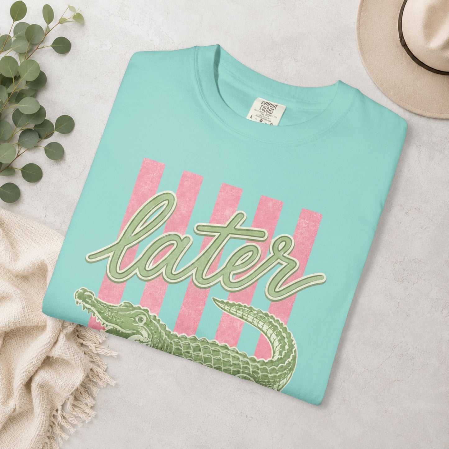 Later Gator Comfort Colors® Tee