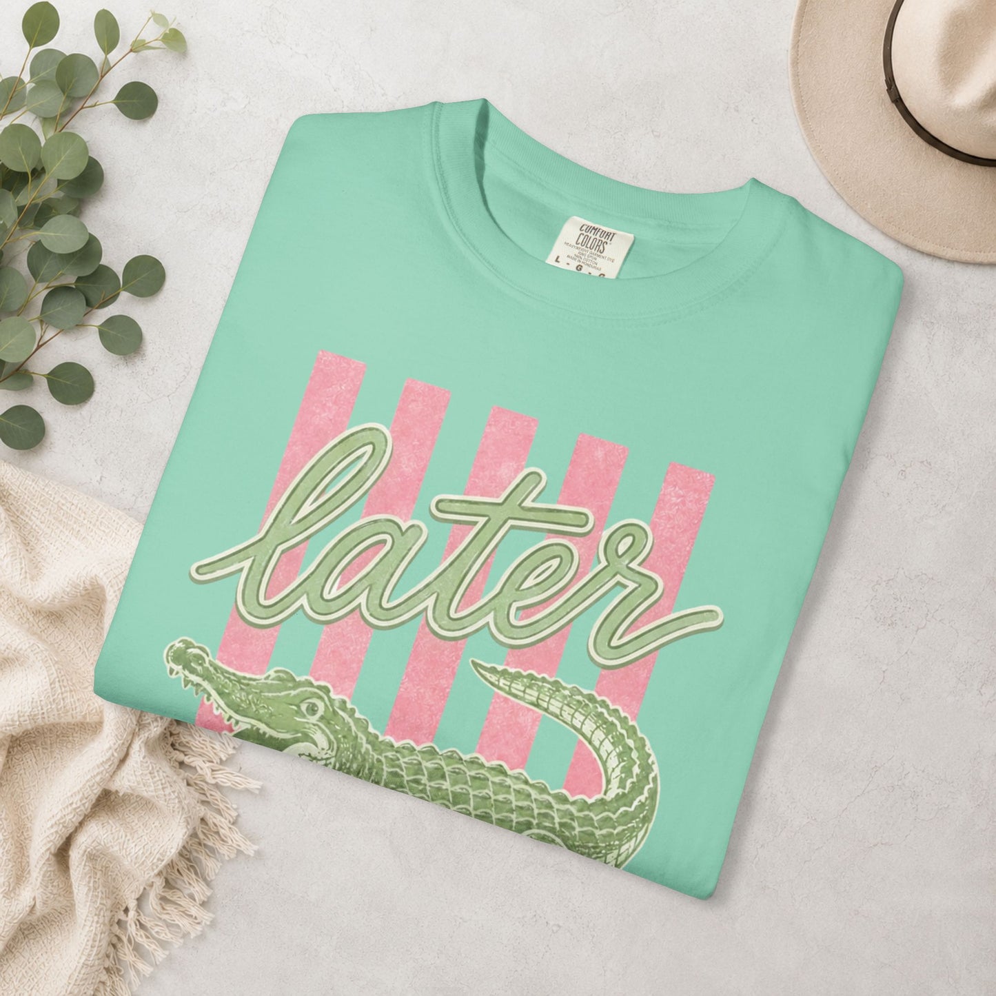 Later Gator Comfort Colors® Tee