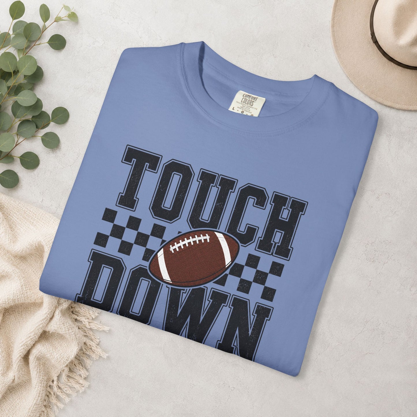 Touch Down Football Comfort Colors® Tee