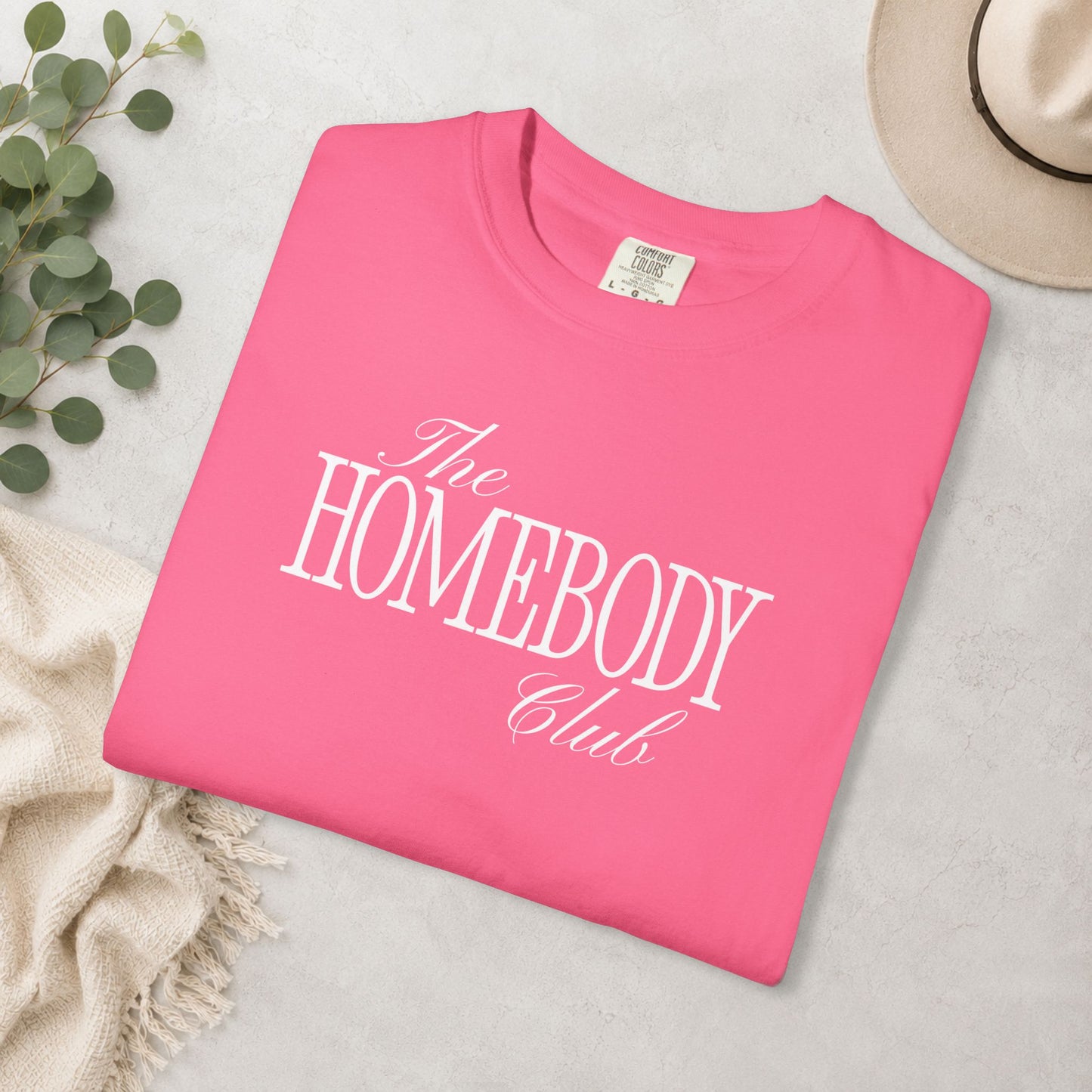 The Homebody Club Comfort Colors® Tee