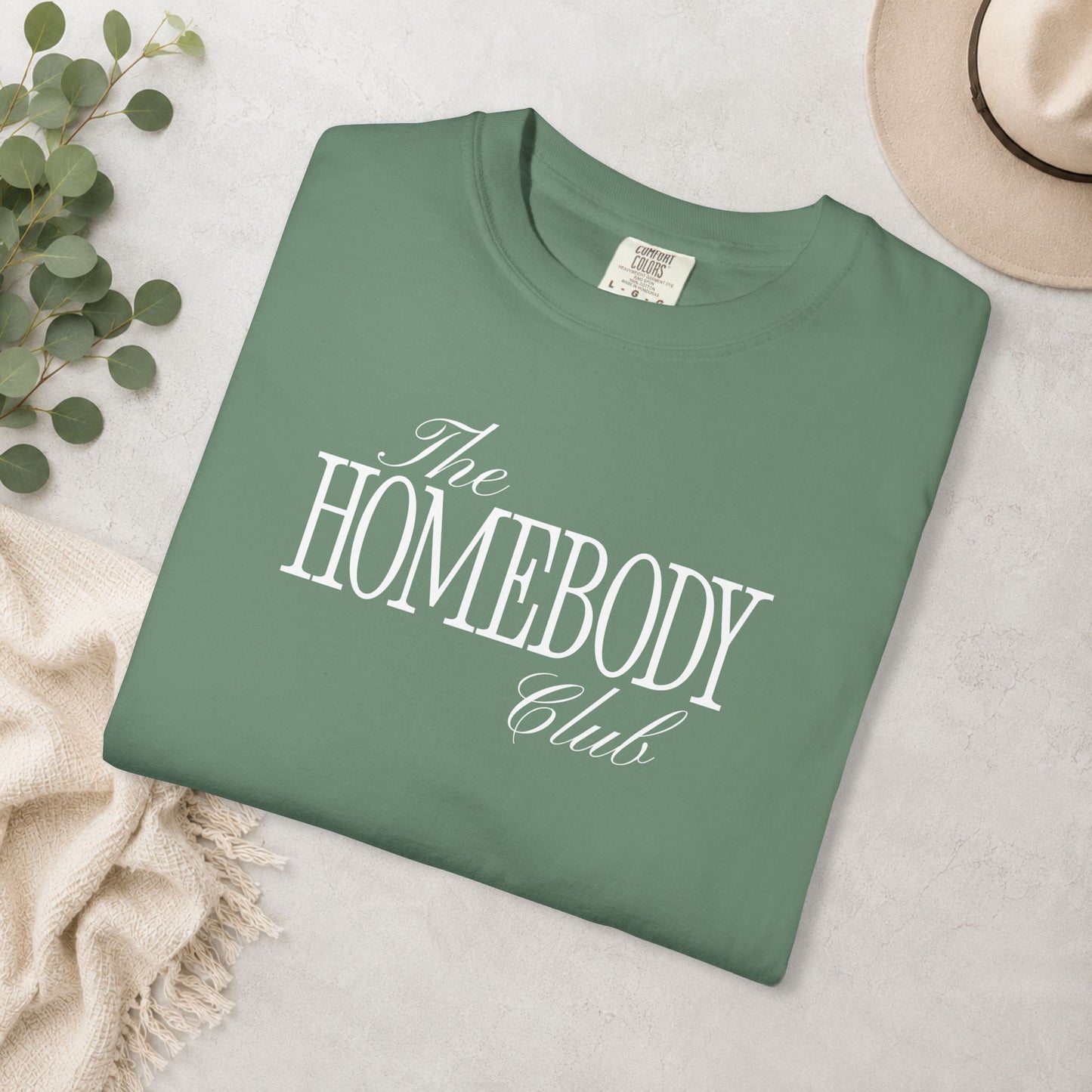 The Homebody Club Comfort Colors® Tee