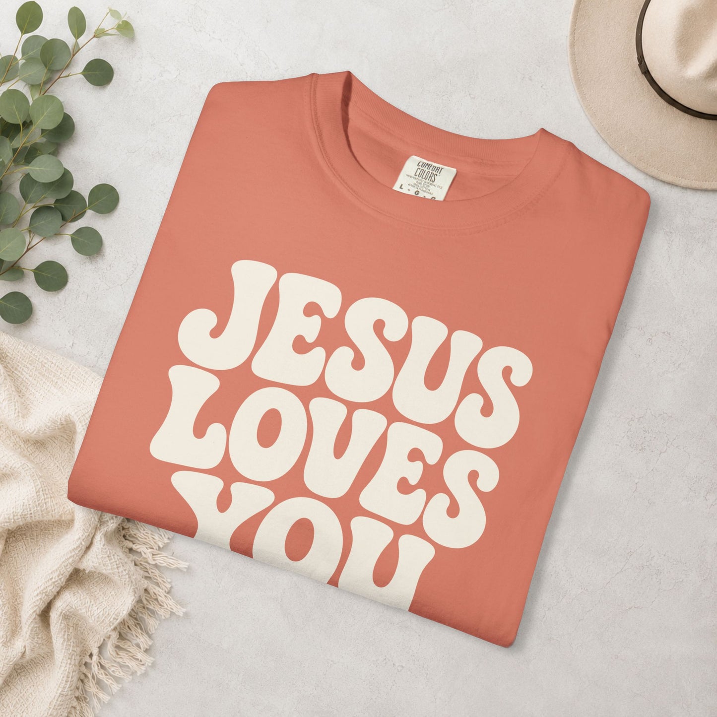 Jesus Loves You Comfort Colors® Tee