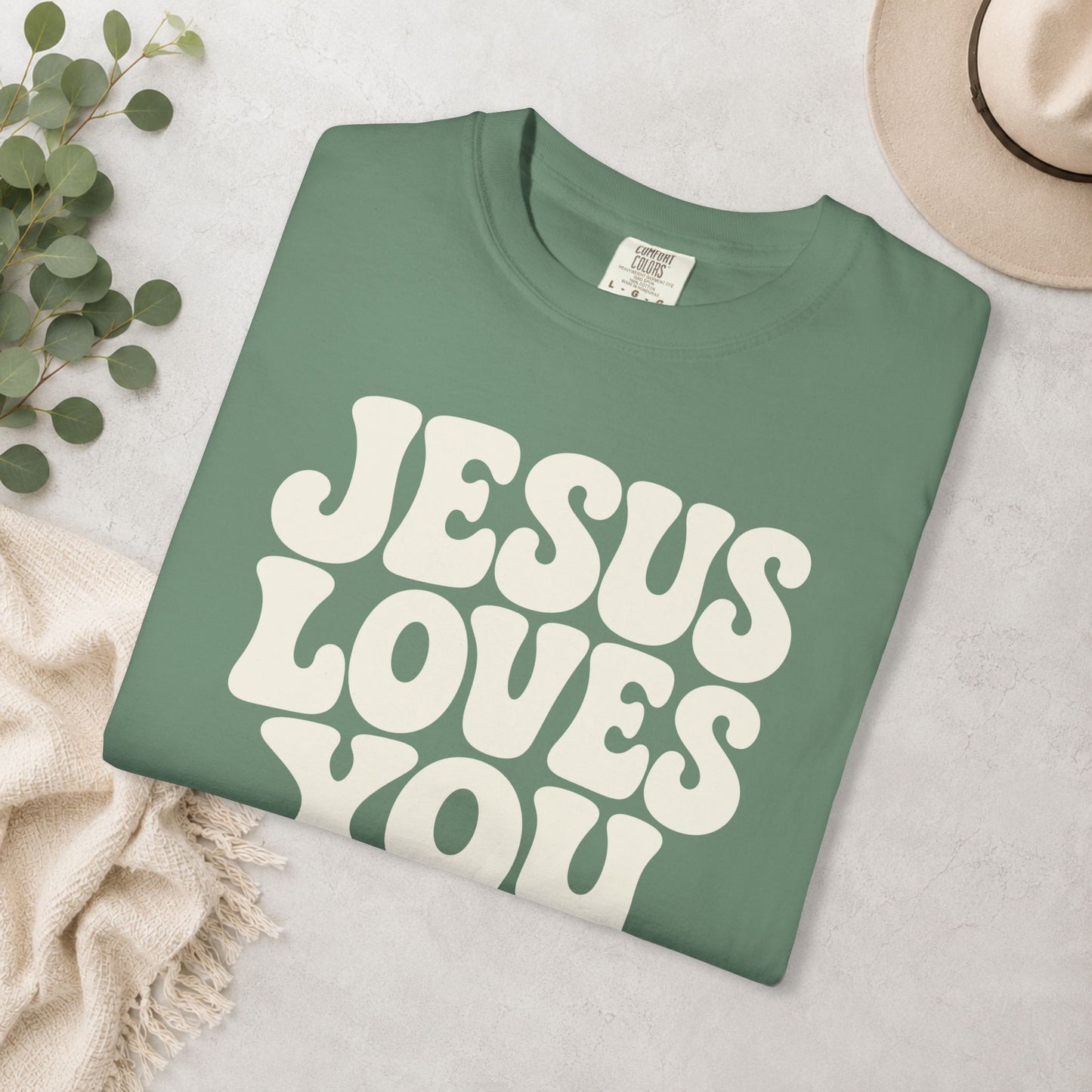Jesus Loves You Comfort Colors® Tee