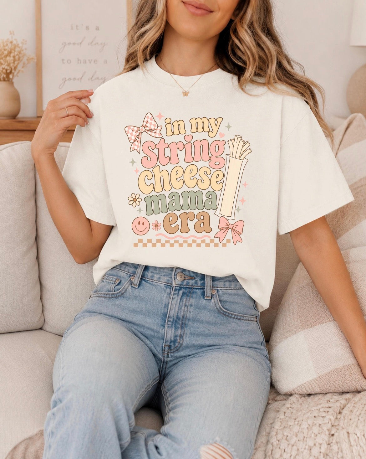 In My String Cheese Mama Era Comfort Colors® Tee