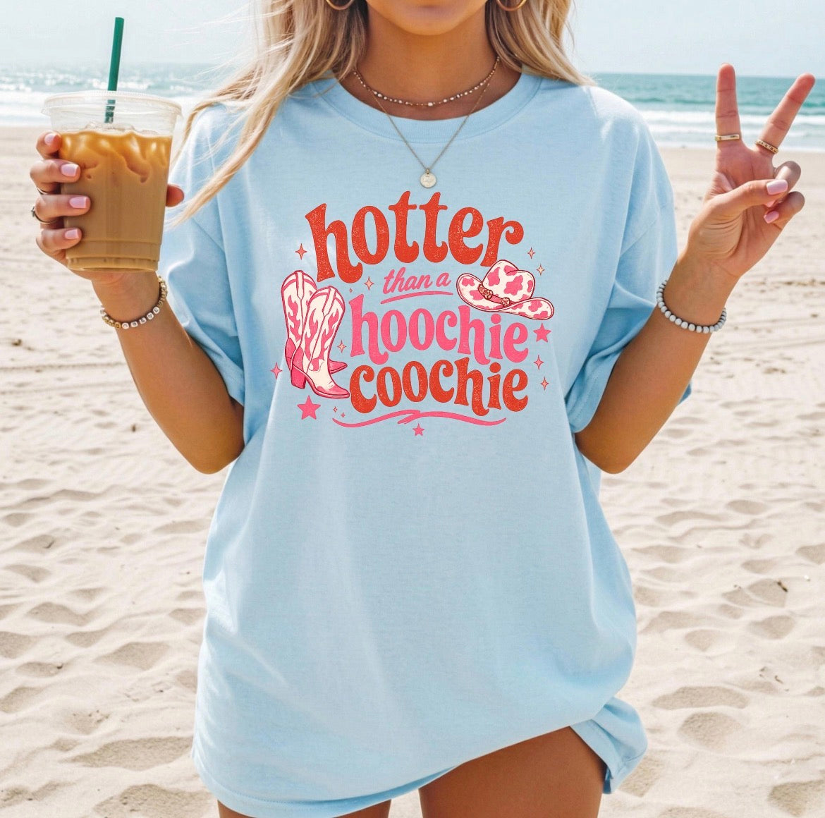 Hotter Than a Hoochie Coochie Comfort Colors® Tee