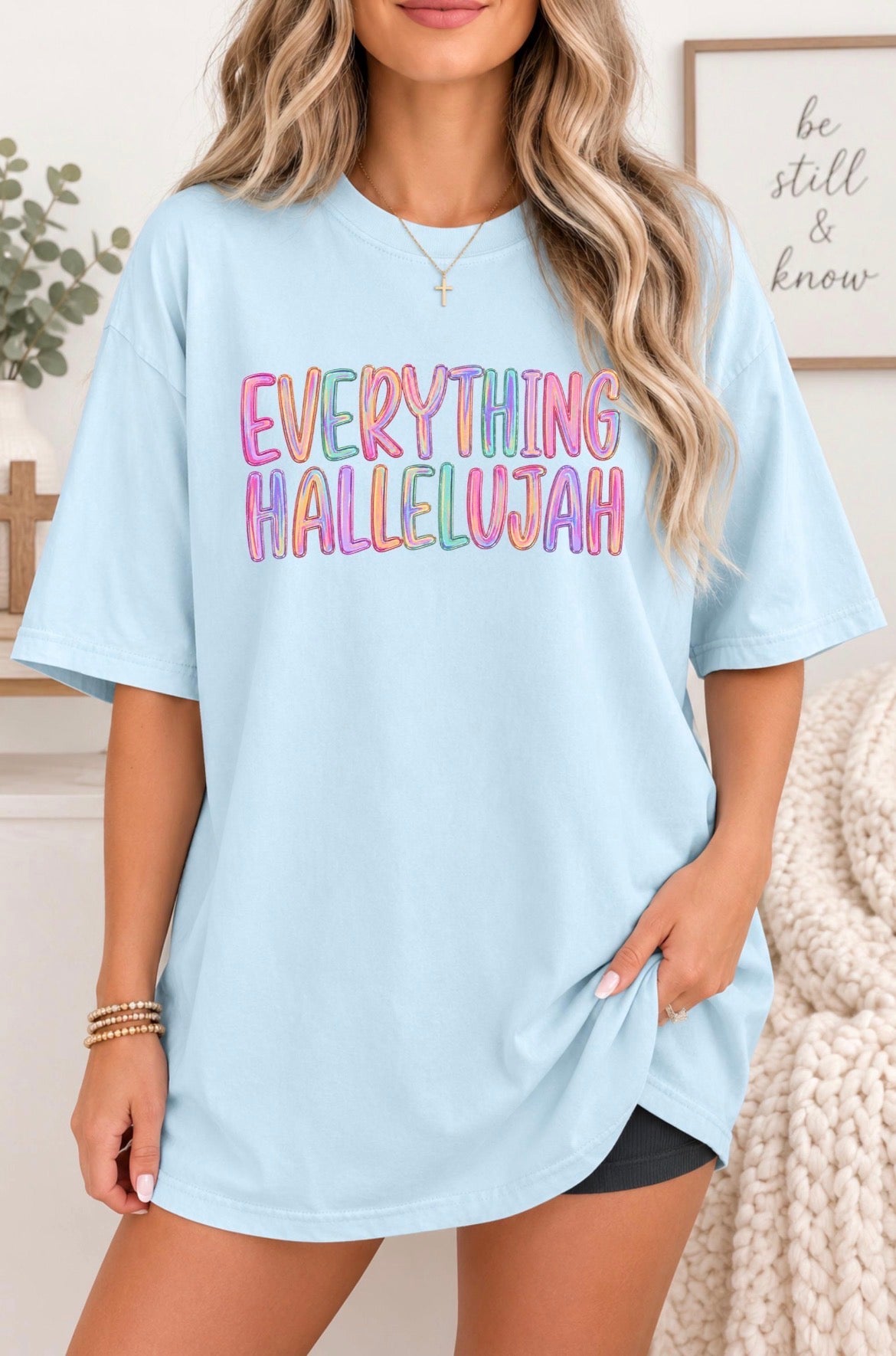 Everything Hallelujah Comfort Colors® Tee
